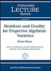 book Residues and duality for projective algebraic varieties