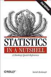 book Statistics in a Nutshell : [a desktop quick reference]