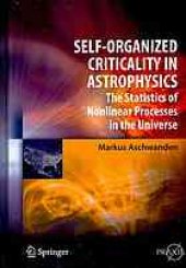 book Self-Organized Criticality in Astrophysics: The Statistics of Nonlinear Processes in the Universe