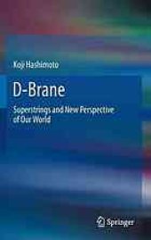 book D-Brane: Superstrings and New Perspective of Our World