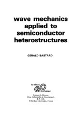 book Wave mechanics applied to semiconductor heterostructures