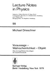 book Voraussage -- Wahrscheinlichkeit -- Objekt : Uber die begrifflichen Grundlangen der Quatenmechanik