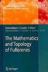 book The Mathematics and Topology of Fullerenes