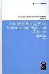 book The Well-being, peer cultures and rights of children