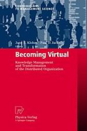 book Becoming virtual : knowledge management and transformation of the distributed organization