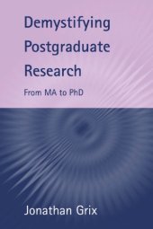 book Demystifying postgraduate research : from MA to PhD