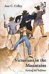 book Victorians in the mountains : sinking the sublime