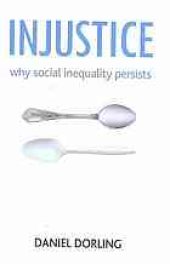 book Injustice : why social inequality persists