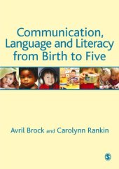 book Communication, language and literacy from birth to five