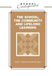 book The school, the community and lifelong learning