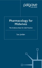 book Pharmacology for midwives : the evidence base for safe practice