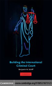 book Building the international criminal court