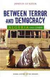 book Between terror and democracy : Algeria since 1989