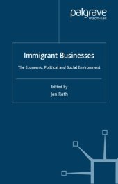 book Immigrant businesses : the economic, political and social environment