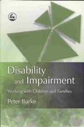 book Disability and impairment : working with children and families