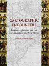 book Cartographic encounters : indigenous peoples and the exploration of the New World