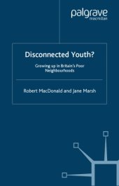 book Disconnected youth? : growing up in Britain's poor neighbourhoods