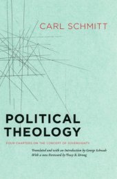 book Political Theology : Four Chapters on the Concept of Sovereignty