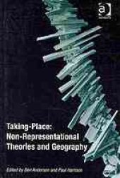 book Taking-Place: Non-representational Theories and Geography