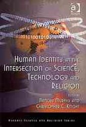 book Human identity at the intersection of science, technology and religion