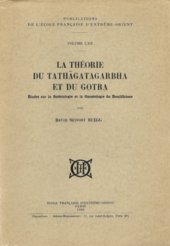 book La théorie du Tathagatagarbha et du garbha: Études sur la Sotériologie et la Gnoséologie du Bouddhisme