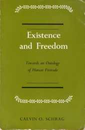 book Existence and Freedom: Towards an Ontology of Human Finitude