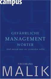 book Gefährliche Managementwörter: Und warum man sie vermeiden sollte