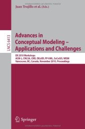 book Advances in Conceptual Modeling – Applications and Challenges: ER 2010 Workshops ACM-L, CMLSA, CMS, DE@ER, FP-UML, SeCoGIS, WISM, Vancouver, BC, Canada, November 1-4, 2010. Proceedings