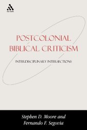 book Postcolonial Biblical Criticism: Interdisciplinary Intersections