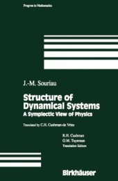 book Structure of Dynamical Systems: A Symplectic View of Physics