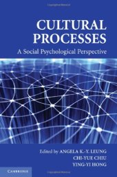 book Cultural Processes: A Social Psychological Perspective