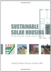 book Sustainable Solar Housing: Volume One - Strategies and Solutions