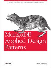 book MongoDB Applied Design Patterns: Practical Use Cases with the Leading NoSQL Database