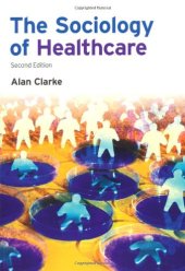 book The Sociology of Healthcare