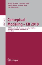 book Conceptual Modeling – ER 2010: 29th International Conference on Conceptual Modeling, Vancouver, BC, Canada, November 1-4, 2010. Proceedings