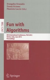 book Fun with Algorithms: 6th International Conference, FUN 2012, Venice, Italy, June 4-6, 2012. Proceedings