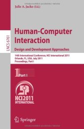 book Human-Computer Interaction. Interacting in Various Application Domains: 13th International Conference, HCI International 2009, San Diego, CA, USA, July 19-24, 2009, Proceedings, Part IV