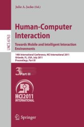 book Human-Computer Interaction. Design and Development Approaches: 14th International Conference, HCI International 2011, Orlando, FL, USA, July 9-14, 2011, Proceedings, Part I