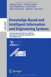 book Knowlege-Based and Intelligent Information and Engineering Systems: 15th International Conference, KES 2011, Kaiserslautern, Germany, September 12-14, 2011, Proceedings, Part II