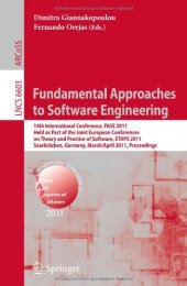 book Fundamental Approaches to Software Engineering: 14th International Conference, FASE 2011, Held as Part of the Joint European Conferences on Theory and Practice of Software, ETAPS 2011, Saarbrücken, Germany, March 26–April 3, 2011. Proceedings