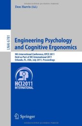 book Engineering Psychology and Cognitive Ergonomics: 9th International Conference, EPCE 2011, Held as Part of HCI International 2011, Orlando, FL, USA, July 9-14, 2011. Proceedings