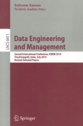 book Data Engineering and Management: Second International Conference, ICDEM 2010, Tiruchirappalli, India, July 29-31, 2010. Revised Selected Papers