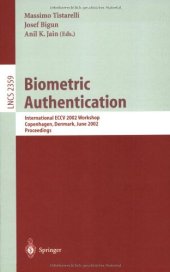 book Biometric Authentication: International ECCV 2002 Workshop Copenhagen, Denmark, June 1, 2002 Proceedings