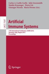 book Artificial Immune Systems: 11th International Conference, ICARIS 2012, Taormina, Italy, August 28-31, 2012. Proceedings