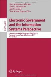 book Electronic Government and the Information Systems Perspective: Second International Conference, EGOVIS 2011, Toulouse, France, August 29 – September 2, 2011. Proceedings