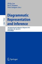 book Diagrammatic Representation and Inference: 7th International Conference, Diagrams 2012, Canterbury, UK, July 2-6, 2012. Proceedings