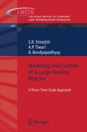 book Modeling and Control of a Large Nuclear Reactor: A Three-Time-Scale Approach