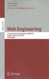 book Web Engineering: 11th International Conference, ICWE 2011, Paphos, Cyprus, June 20-24, 2011
