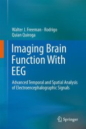 book Imaging Brain Function With EEG: Advanced Temporal and Spatial Analysis of Electroencephalographic Signals