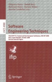 book Software Engineering Techniques: Third IFIP TC 2 Central and East European Conference, CEE-SET 2008, Brno, Czech Republic, October 13-15, 2008, Revised Selected Papers